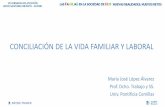 CONCILIACIÓN DE LA VIDA FAMILIAR Y LABORALmadridsalud.es/pdf/publicaciones/comunicaciones/VII...CONCILIACIÓN DE LA VIDA FAMILIAR Y LABORAL María José López Álvarez Prof. Dcho.