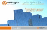 mejora constante de la eficiencia y la sostenibilidadftp.ajuntamentimpulsa.cat/Effilogics_general.pdf · 8 Plataforma effiMAP effiMAP es una plataforma software en modo servicio (SaaS)