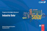 Programa Estratégico Nacional Industria Solar · 2017. 7. 31. · Se entenderá por industria solar aquella que transforma la radiación del sol en soluciones de abastecimiento energético,