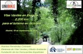 Vías Verdes en España : 2.200 km para el turismo en biciclet a...PROGRAMA VIAS VERDES 1993: 7.600 km de ferrocarriles en desuso: 954 estaciones 501 túneles 1.070 puentes Septiembre