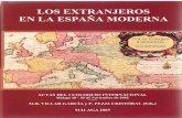 LOS EXTRANJEROS EN LAESPAÑAMODERNA · 2012. 6. 18. · Los genoveses de la Murcia del seiscientos, a la vez que conservaron la cohesión propia de una nación extranjera, lograron