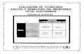 EVAlUACION DE TECNOlOGIA COSTOS Y BENEFICIOS DEL MO ...€¦ · sobre los Costos . y . Beneficios del Monitoreo Fetal Electr6nieo (HFE) , que fue publicado en 1979 por el Departamento