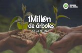 jornada de plantación y cuidado de...de Argentina para que, empezando el próximo29 de agosto del 2020, salgamos a plantar y cuidar adecuadamente 1.000.000 de árboles. Queremos incidir