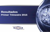 Primer Trimestre 2015 - investor cloudcdn.investorcloud.net/.../Presentaciones/2015-1T15.pdf5 Resumen Ejecutivo –Primer Trimestre 2015 Las Ventas Netas consolidadas alcanzadas fueron