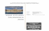 VIAJE ESTUDIO SALAMANCA 2016 · 2016. 4. 8. · Programa Viaje Estudio Salamanca 2016 MLK MIÉRCOLES 20 07.00 Desayuno en familia 08.00 Salida para Segovia 10:30 Llegada y visita