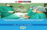 MINISTERIO DE SALUD...Para responder el Segundo Reto Mundial por la Seguridad del Paciente “La Cirugía Segura Salva Vidas”1, nuestro país mediante la Resolución Ministerial