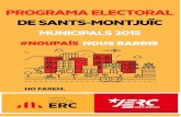 Programa electoral de Sants-Montjuïc. Eleccions Municipals ...locals.esquerra.cat/documents/programa-municipal-2015-sants.pdf · Programa electoral de Sants-Montjuïc. Eleccions