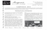 Araguaia amb el Bisbe Casaldàliga - Araguaia Roger de Llúria 126, …araguaia.pangea.org/sites/default/files/Araguaia 83 2016... · 2016. 10. 1. · Per una banda hi ha la fi de
