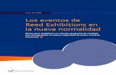 Los eventos de Reed Exhibitions en la nueva normalidad · 2020. 6. 22. · Nuestros controles de seguridad y medidas contra el COVID-19 ofrecen -en tanto sean razonablemente prácticas