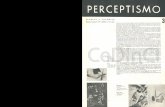americaleeamericalee.cedinci.org/.../2017/12/Perceptismo_n3.pdf · El pereeptismo ha enfrentado la tarea de superar la con- tradicción que hoy dia encierran esos métodos parásitos