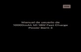 10000mAh Mi 18W Fast Charge Power Bank 3 · Etiqueta antifalsiﬁcación Etiqueta rascada Instrucciones de etiqueta antifalsiﬁcación Cada Mi Power Bank viene con una etiqueta antifalsiﬁcación