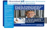Para el Dr. Antonio Fernández Pro el sistema no admite más ...isanidad.com/wp-content/uploads/2017/01/iSanidad-AP07.pdf · el 15% y 20% de los ataques cardíacos El 10% de los médicos
