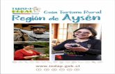 Guía Turismo Rural Región de Aysén · 2020. 3. 3. · Rincon Criollo SERVICIOS Y ACTIVIDADES: Anfitrión Agroturístico, Restaurante UBICACIÓN: Km 20, El balseo, Parcela San Vicente