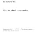 Xperia Z3 Compactfiles.customersaas.com/files/Sony_D5803_Xperia_Z3... · Inicio Acerca de esta Guía del usuario Esta es la Guía del usuario Xperia™ Z3 Compact para la versión