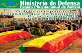 Ministerio de Defensa Estado Plurinacional de Bolivians2.mindef.gob.bo/mindef/sites/default/files/boletines/Boletin55.pdf · Revista Informativa * Año 6 * N° 55 * Agosto - Septiembre