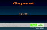 ¡Enhorabuena! · Gigaset S800: mucho más que llamar por teléfono Gigaset S800 / Iberia ES / A31008-M2106-D201-2-5719 / introduction.fm / 14.03.2011 Version 4.1, 21.11.2007 Gigaset