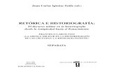  · RETÓRICA e Historiografía: El Discurso Militar en la Historiografía desde la Antigüedad hasta el Renacimiento / Juan Carlos Iglesias Zoido (Ed.).— Madrid: Ediciones Clásica