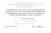 PERSPECTIVA DE LOS INTERNOS ACERCA DE LA INTERVENCIÓN …zaguan.unizar.es/record/12106/files/TAZ-TFG-2013-771.pdf · PERSPECTIVA DE LOS INTERNOS ACERCA DE LA INTERVENCIÓN DEL TRABAJO