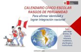 CALENDARIO CÍVICO ESCOLAR RASGOS DE PERUANIDADprevaedtacna.webcindario.com/defensa/14_rasgos_peruanidad.pdf · del territorio peruano apreciaciÓn crÍtica del proceso histÓrico