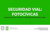 SEGURIDAD VIAL: FOTOCÍVICAS · 2018. 12. 14. · Prioridad de seguridad vial: Escuelas Seguras Ubicación Atropellos Ubicación Atropellos Dr. Ignacio Erazo 83 Circuito Interior