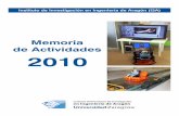 Memoria de Actividades 2010 · 2020. 2. 4. · 2 Presentación En esta Memoria se presentan las principales actividades desarrolladas y los resultados obtenidos en el Instituto de