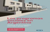 Los programas sociales en Argentina - Fundación CECEfcece.org.ar/.../informes/programas-sociales-argentina.pdf · 2018. 1. 24. · y un achicamiento del gasto en servicios económicos.