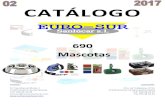CATÁLOGO - Eurosur Sanlucar, s.l. 690_0.pdf · CATÁLOGO 690 Mascotas ... 630269 TRANSPORTIN PERROS PLASTICO 4 SURTIDOS 8 Familia 69008 – químico de mascotas Código Denominación