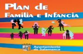 maqueta Maquetación 1 - Familia e Igualdadfamiliaeigualdad.aytosalamanca.es/es/docs/plan_de_familia_e_infan… · En el marco de esa unión inseparable de infancia, familia y so-ciedad,
