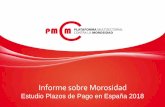 Estudio Plazos de Pago en España 2018pmcm.esinterban.com/files/Informe Morosidad 2018 - PMcM Final.pdf · Las empresas más morosas son las grandes (59%), que solo en un 19% pagan