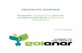 PROYECTO GOIENER - bideoak2.euskadi.eus · El proyecto GoiEner busca recuperar la soberanía energética para la ciudadanía entrando en las partes del sector eléctrico liberalizadas