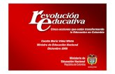 Cinco acciones que están transformando la Educación en ... · que están transformando la educación en Colombia Cinco acciones que están transformando la educación en Colombia