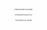 PRESENTACIÓN PRESUPUESTO VIGENCIA 2020aguasdelmagdalena.com/wp-content/uploads/2020/03/presupuesto-2020.pdfgeneren en las cuentas de ahorro y carteras colectivas que administra la