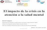 El impacto de la crisis en la atención a la salud mental€¦ · •La crisis nos afecta a todos •Las personas con enfermedad mental son más vulnerables a los efectos de la crisis