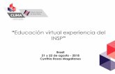 Educación virtual experiencia del INSP...•1.5 Los primeros pasos de la participación en cursos virtuales. •1.6 Los materiales y estrategias de familiarización del CVSP. Módulo