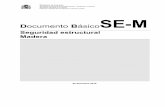 Seguridad estructural Madera - CTE Oficial · 2020. 8. 5. · 2 En la clase de servicio 1 la humedad de equilibrio higroscópico media en la mayoría de las coníferas no excede el