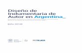 Diseño de Indumentaria de Autor en Argentina€¦ · relevamiento 2016 _ Por Sofía Marré2 El relevamiento ENDIA 2016 se realizó entre marzo de 2015 y marzo de 2016. Así como