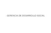 INFORMACION GERENCIA DE DESARROLLO SOCIAL REALIZADAS DU… · periodo nº de hogares empadronados enero -diciembre empadronamiento de 2, 390 hogares en el distrito de pampas sistema