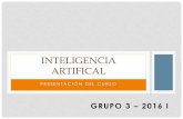 INTELIGENCIA ARTIFICAL · •La inteligencia artificial (IA) es un área multidisciplinaria, que a través de ciencias como las ciencias de la computación, la matemática, la lógica