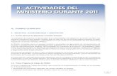 II. ACTIVIDADES DEL MINISTERIO DURANTE 2011 · entre las Administraciones Públicas, las actividades de evaluación de impactos, vulnerabilidad y adap-tación al cambio climático