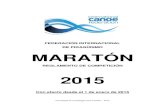 FEDERACIÓN INTERNACIONAL DE PIRAGÜISMO MARATÓN DE MARATÓN … · FIC Reglas de competición para maratón – 2015 5 LISTA DE ABREVIATURAS COMPETIDOR Competidor masculino o femenino