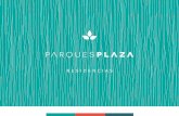 RESIDENCIAS - Parques Plazaparquesplazanuevopolanco.com/media/brochures/residencias.pdfDiana Cazadora Glorieta La Palma Plaza Galerías de las Estrellas Cines Z S. A A O I N O O S