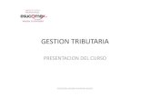 GESTION TRIBUTARIA - Instituto Profesional Esucomexcursos.esucomex.cl/Cursos/SP/GET1001/S_1/MCL_1.pdf · GESTION TRIBUTARIA UNIDADES 1. Conceptos y definición tributaria. 2. Código