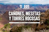 CAÑONES, MESETAS Y TORRES ROCOSAS · CAÑONES, MESETAS Y TORRES ROCOSAS De Las Vegas, Nevada, al Bryce Canyon National Park, Utah 4 horas y 12 minutos/403 km Del Bryce Canyon National
