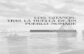 LOS GITANOS: TRAS LA HUELLA DE UN PUEBLO NOMADE€¦ · los gitanos en este final de siglo y milenio. El nomadismo para los gitanos hace parte de su propia existencia. Para comprender