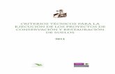 CRITERIOS TÉCNICOS PARA LA EJECUCIÓN DE LOS PROYECTOS DE … · 6 Criterios técnicos para la ejecución de los proyectos de conservación y restauración de suelos 2011 7 vida
