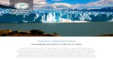 Viajes a Patagonia, Bariloche, Esquel, Madryn, Ushuaia ... · descubrir el legendario Bosque de Arrayanes en plena selva valdiviana, dentro del Parque Nacional Los Arrayanes. Se trata