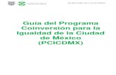 Guía del Programa Coinversión para la Igualdad de la Ciudad ......Guía del Programa de Coinversión para la Igualdad de la Ciudad de México. Para el ingreso a las instalaciones