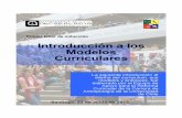 Introducción: ¿Qué es un Currículum? · que se insertan las instituciones educativas; su función es la de servir de puente entre la so-ciedad, la cultura y la educación. En