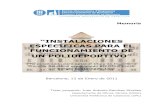 INSTALACIONES ESPECÍFICAS PARA EL FUNCIONAMIENTO DE …upcommons.upc.edu/bitstream/handle/2099.1/11093/Memòria.pdf · 2019. 1. 24. · de les instal·lacions del complex esportiu