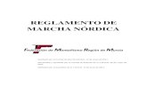 REGLAMENTO DE MARCHA NÓRDICA · 2017. 6. 20. · 4 2.1 LIGA REGIONAL DE COMPETICIONES DE MARCHA NÓRDICA 2.1.1. De acuerdo con las condiciones establecidas por la FMRM en el contrato